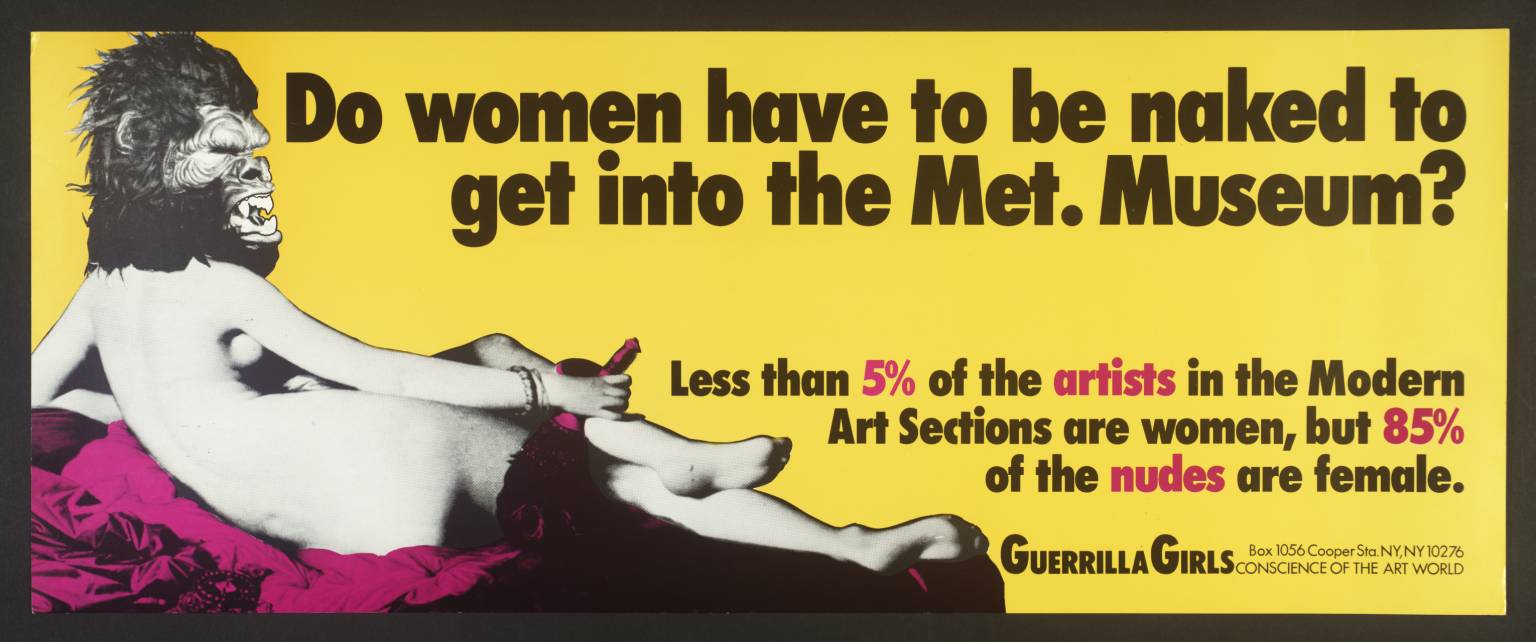 Guerilla Girls poster Do Women Need to Be  Naked to Get into the Met Museum