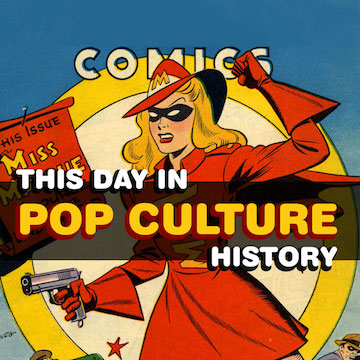 this day in pop culture history